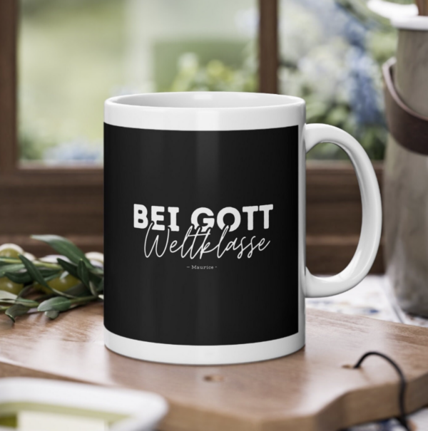 Bei Gott WELTKLASSE, Maurice, KDRS, Humorvolle Tasse, Trash TV Artikel, Lustige Tasse, Fernsehsendung, Serie, Scherzartikel, Zitat - Promi